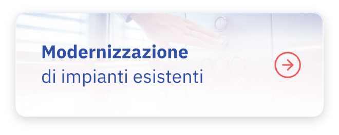 Modernizzazione di impianti esistenti